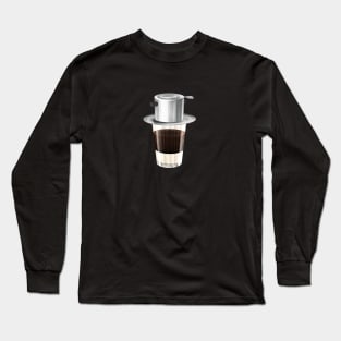 Vietnamese Coffee Long Sleeve T-Shirt